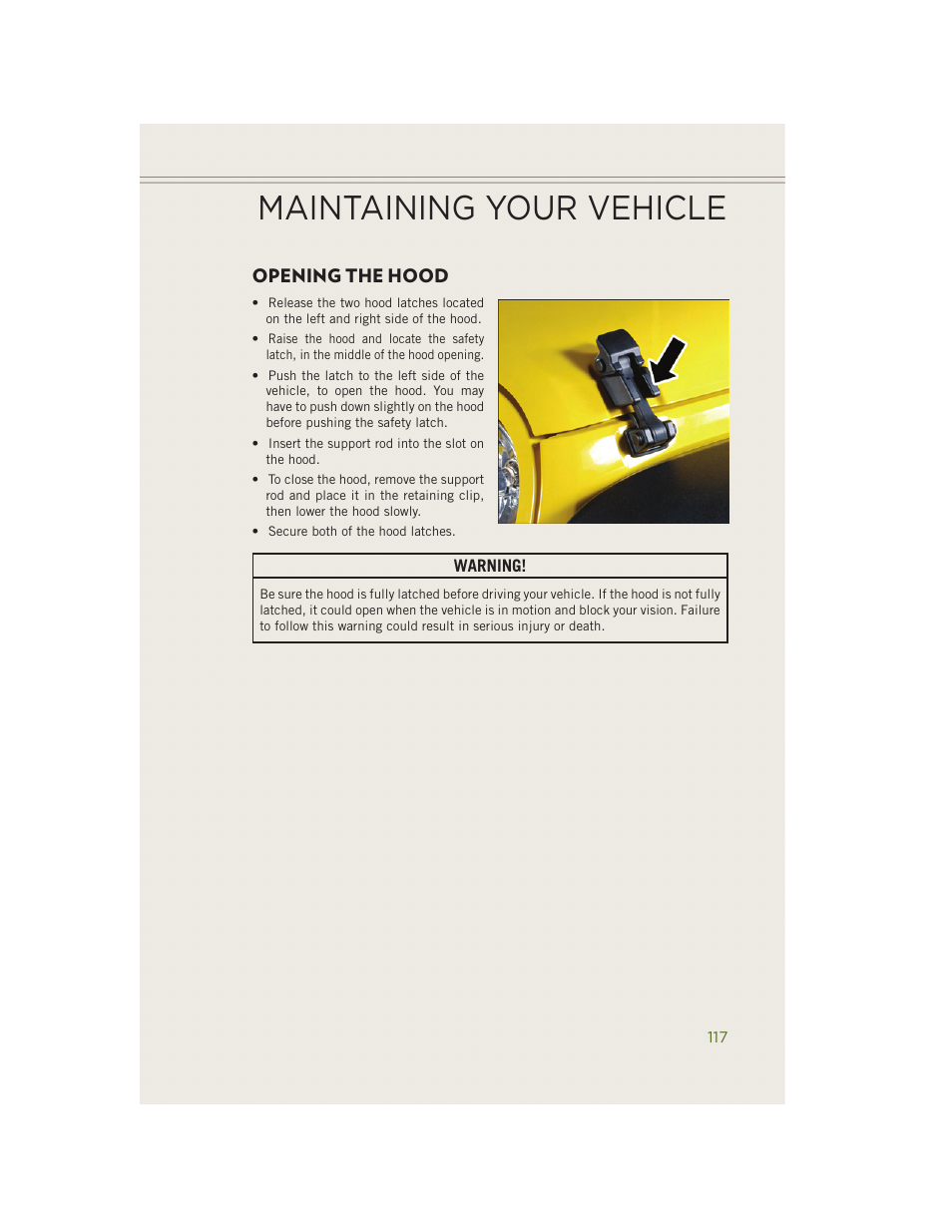 Maintaining your vehicle, Opening the hood | Jeep 2014 Wrangler - User Guide User Manual | Page 119 / 148