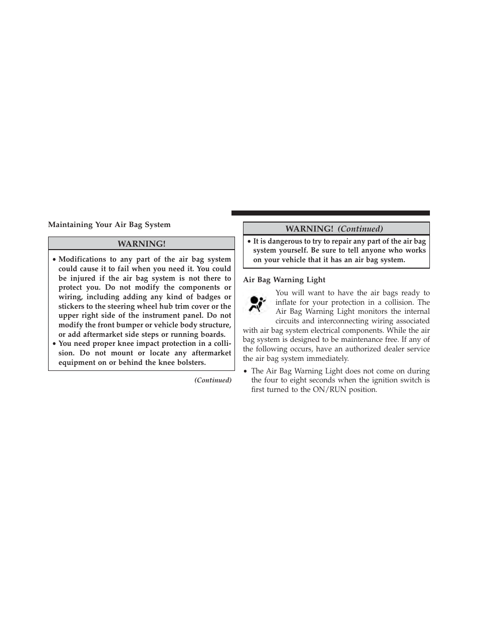 Maintaining your air bag system, Air bag warning light | Jeep 2014 Wrangler - Postal Supplement User Manual | Page 34 / 50