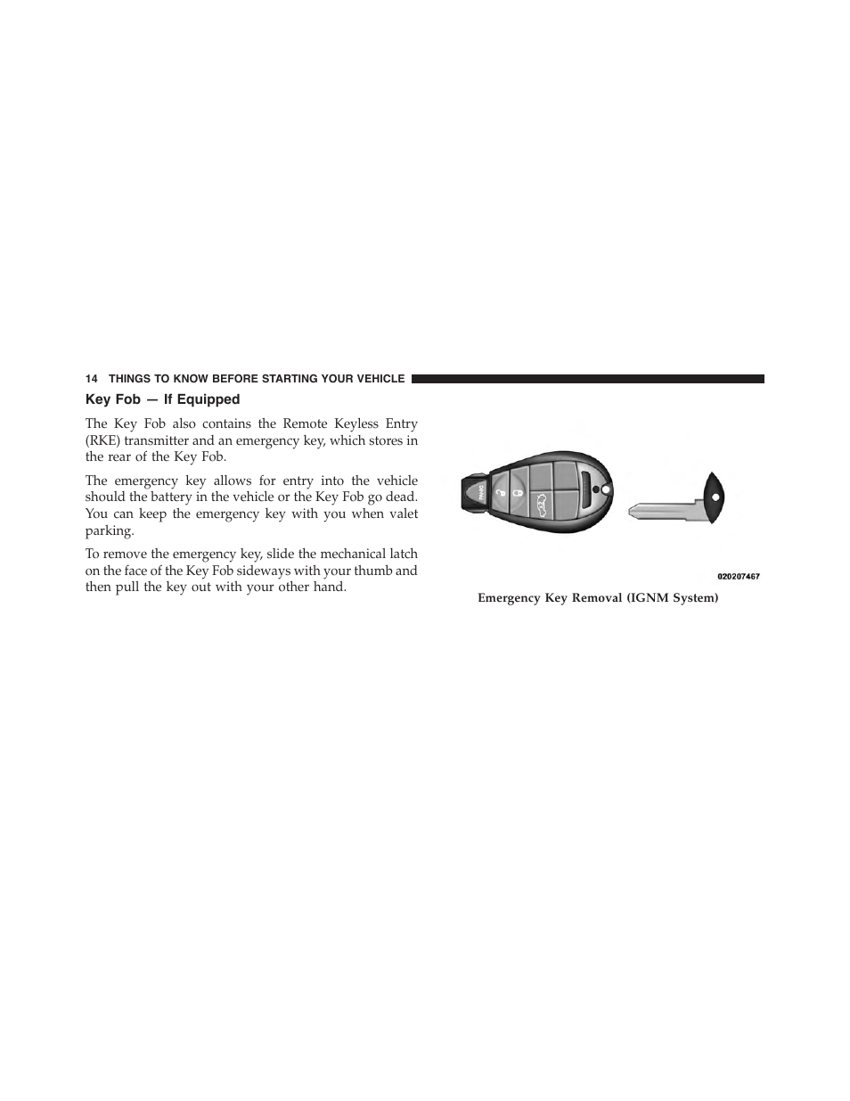 Key fob — if equipped | Jeep 2015 Cherokee - Owner Manual User Manual | Page 16 / 758