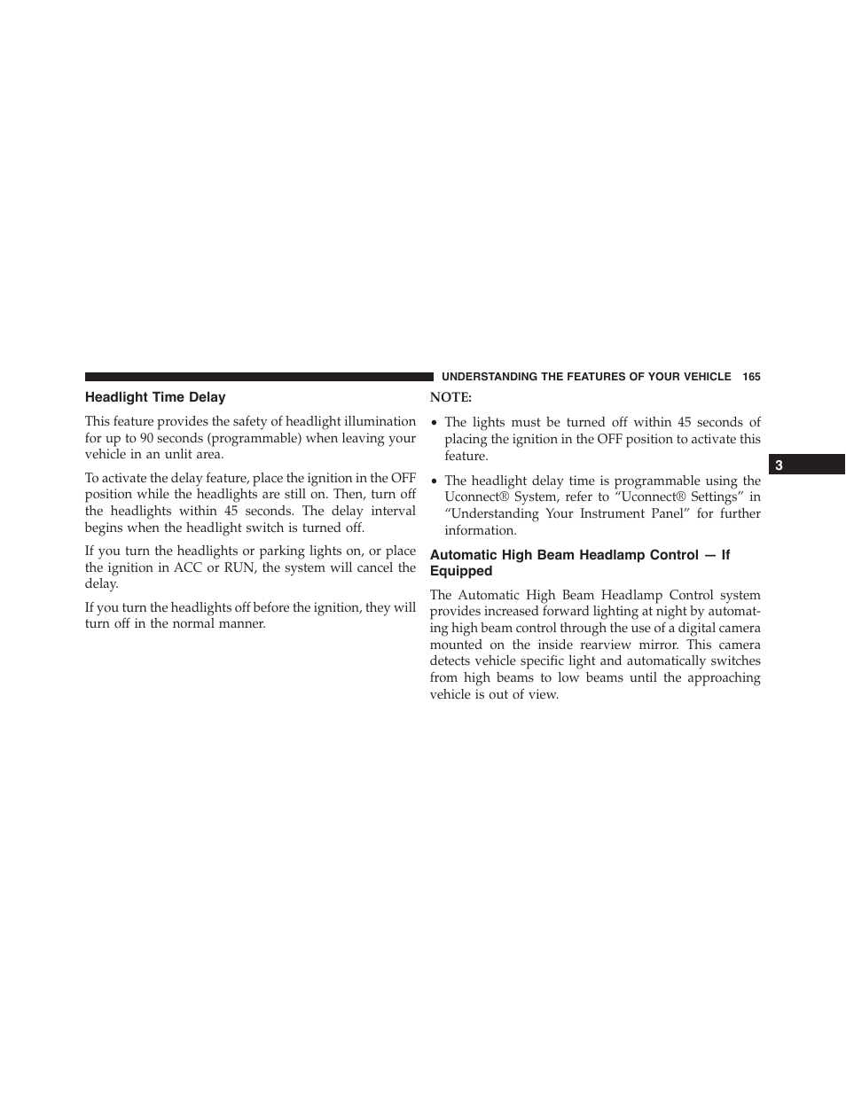 Headlight time delay, Automatic high beam headlamp control — if equipped, Automatic high beam headlamp control — if | Equipped | Jeep 2015 Cherokee - Owner Manual User Manual | Page 167 / 758