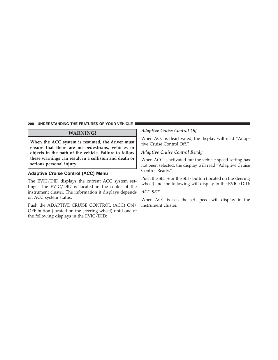 Adaptive cruise control (acc) menu | Jeep 2015 Cherokee - Owner Manual User Manual | Page 202 / 758