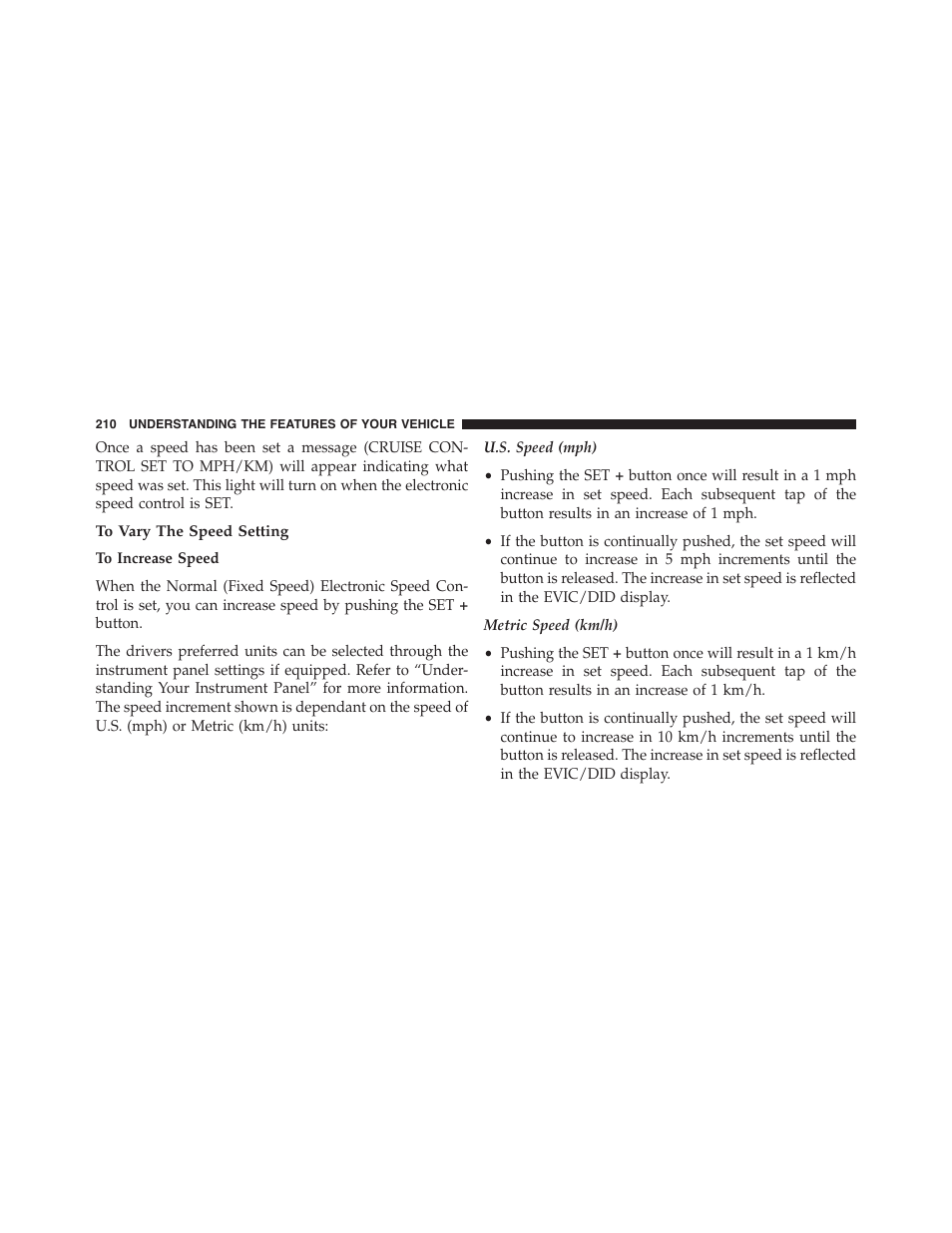To vary the speed setting | Jeep 2015 Cherokee - Owner Manual User Manual | Page 212 / 758