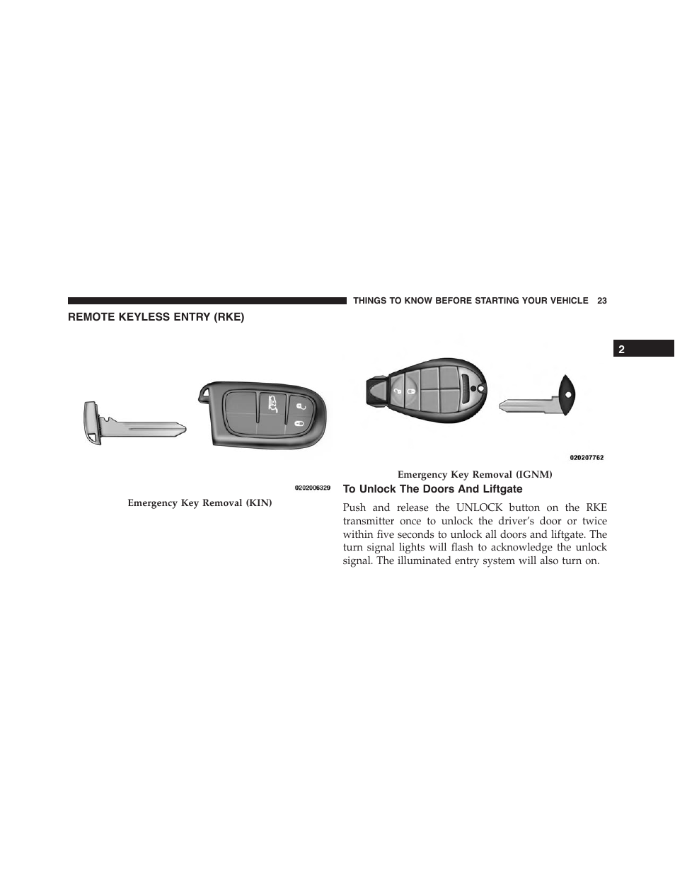 Remote keyless entry (rke), To unlock the doors and liftgate | Jeep 2015 Cherokee - Owner Manual User Manual | Page 25 / 758