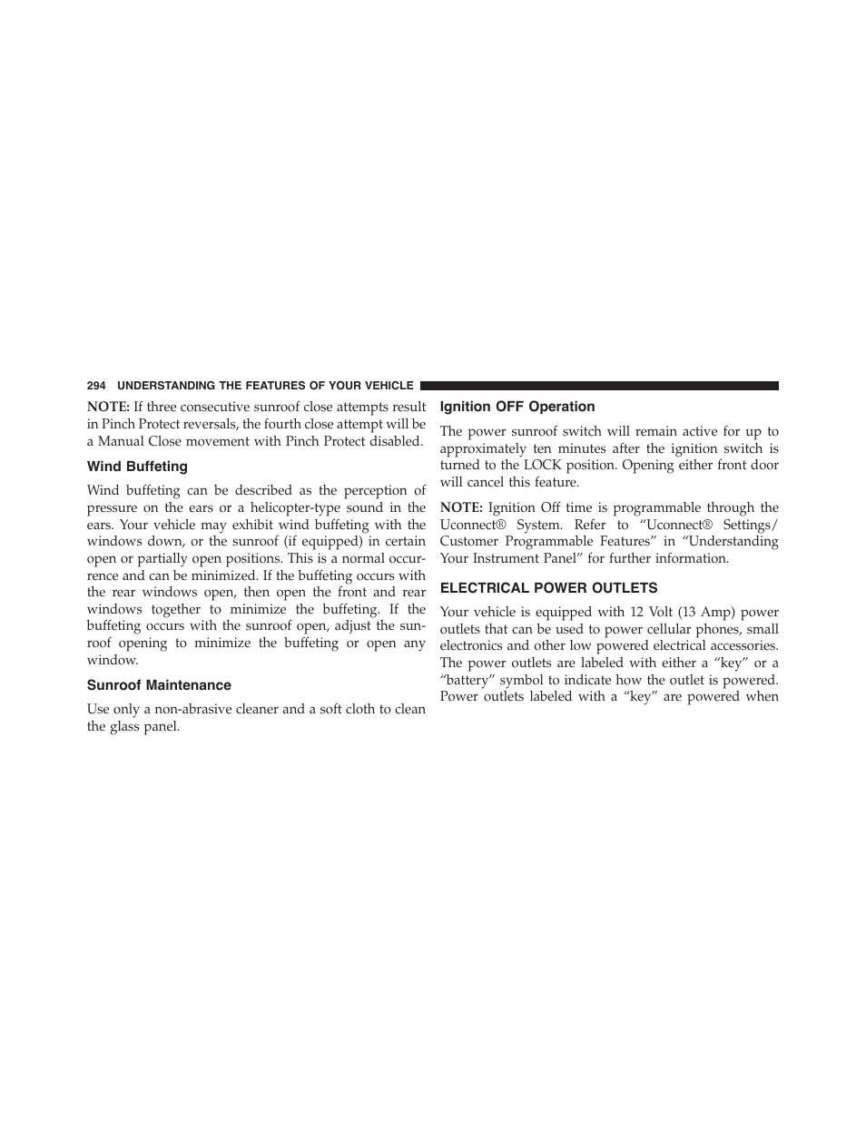 Wind buffeting, Sunroof maintenance, Ignition off operation | Electrical power outlets | Jeep 2015 Cherokee - Owner Manual User Manual | Page 296 / 758