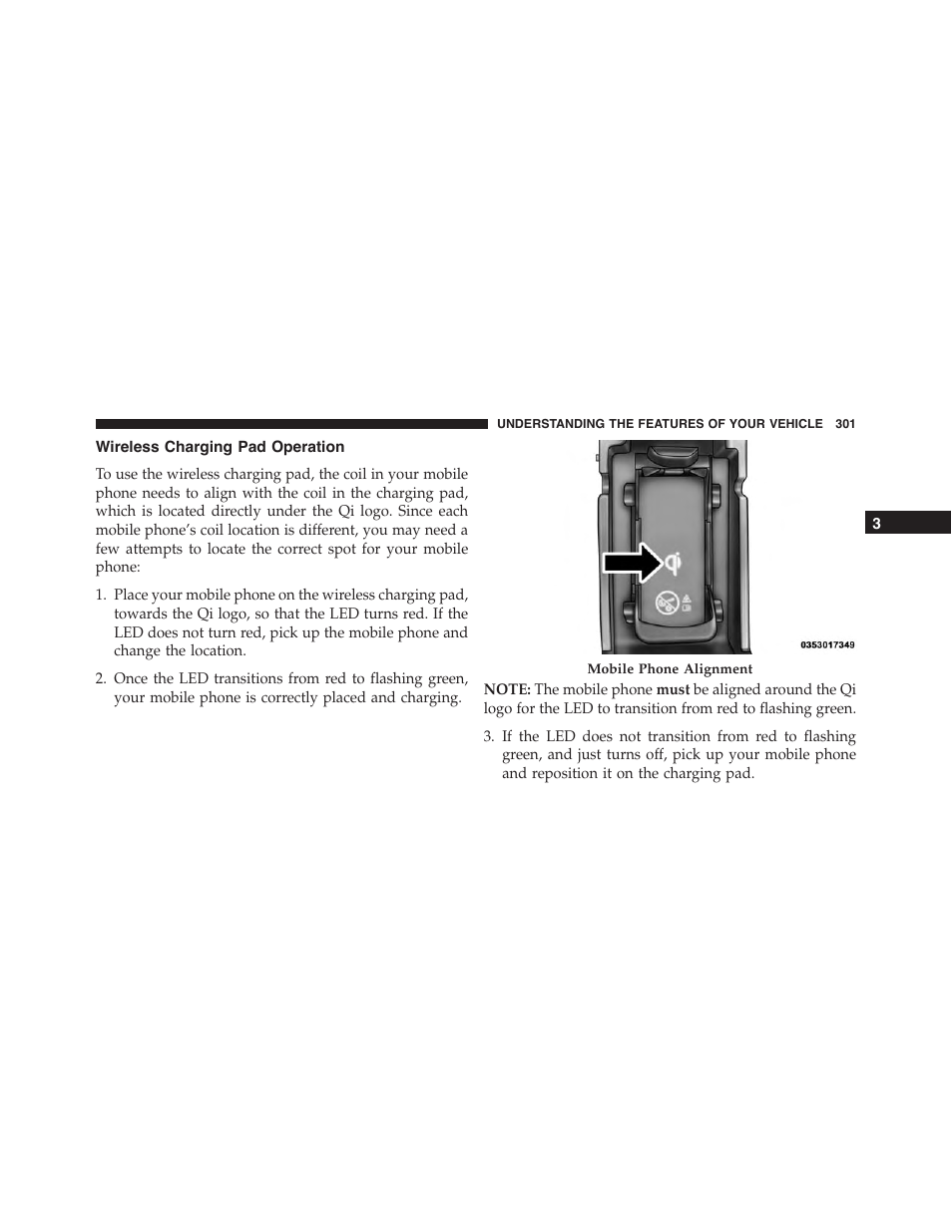 Wireless charging pad operation | Jeep 2015 Cherokee - Owner Manual User Manual | Page 303 / 758