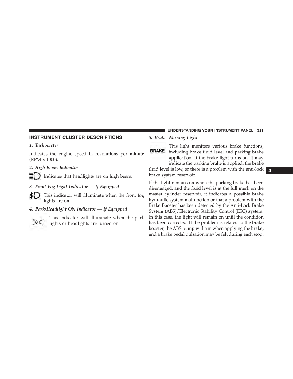 Instrument cluster descriptions | Jeep 2015 Cherokee - Owner Manual User Manual | Page 323 / 758