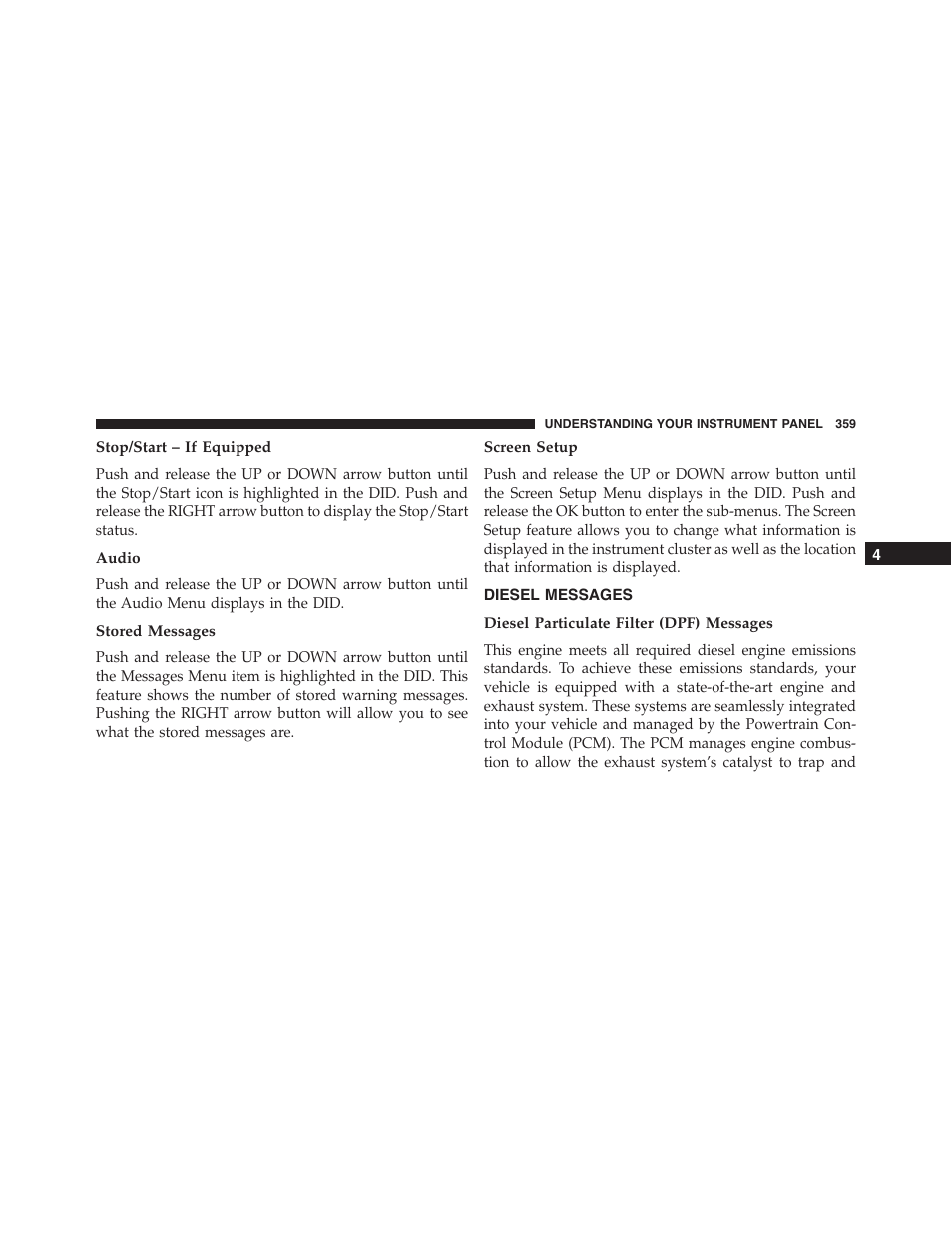 Stop/start – if equipped, Audio, Stored messages | Screen setup, Diesel messages, Diesel particulate filter (dpf) messages | Jeep 2015 Cherokee - Owner Manual User Manual | Page 361 / 758