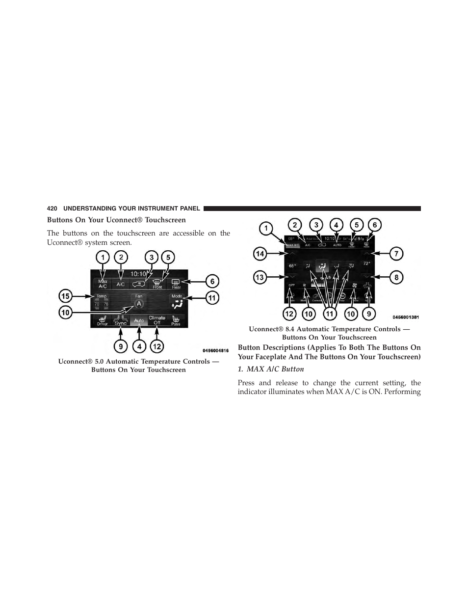 Jeep 2015 Cherokee - Owner Manual User Manual | Page 422 / 758