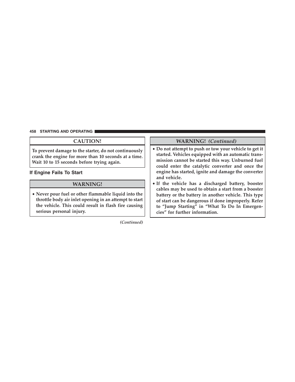If engine fails to start | Jeep 2015 Cherokee - Owner Manual User Manual | Page 460 / 758