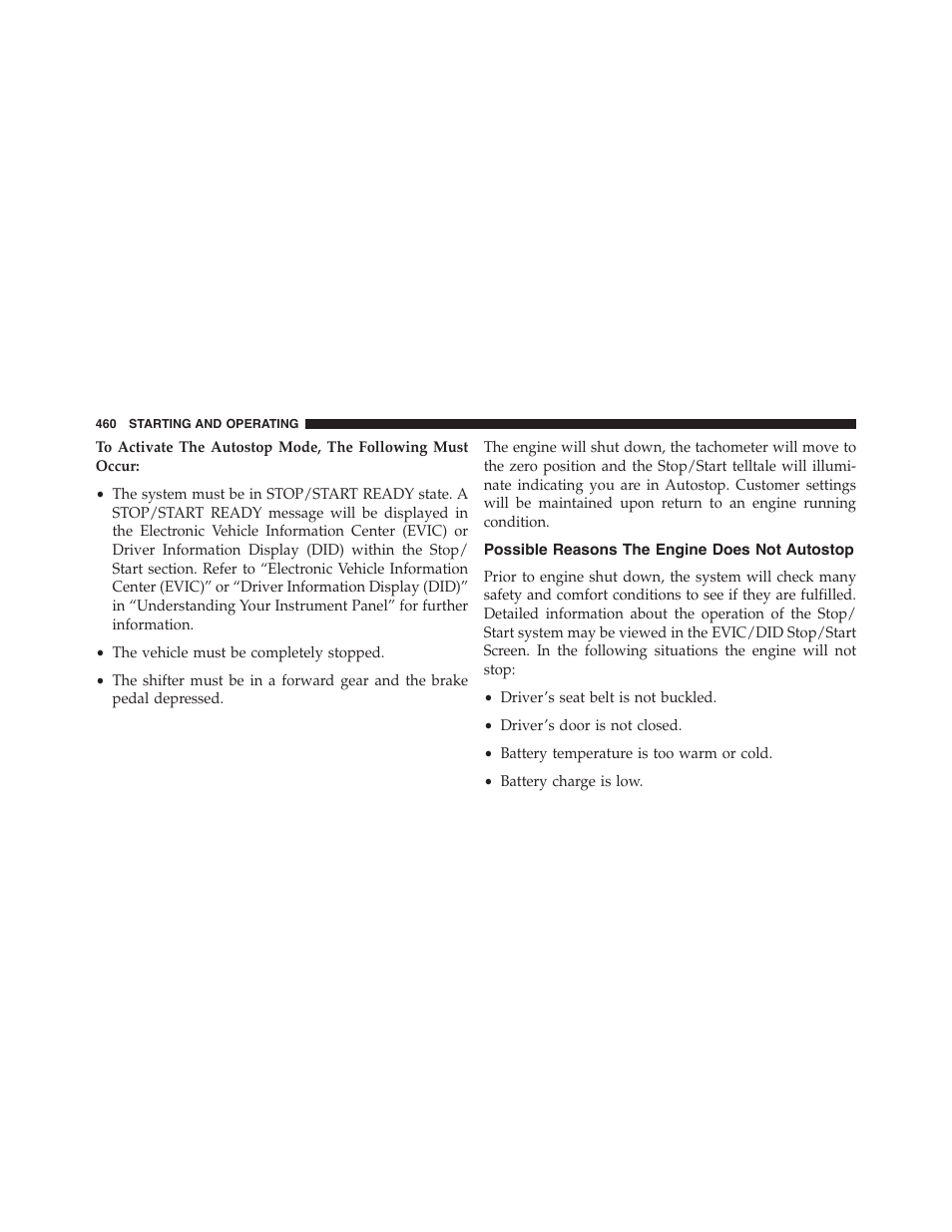 Possible reasons the engine does not autostop, Possible reasons the engine does not, Autostop | Jeep 2015 Cherokee - Owner Manual User Manual | Page 462 / 758