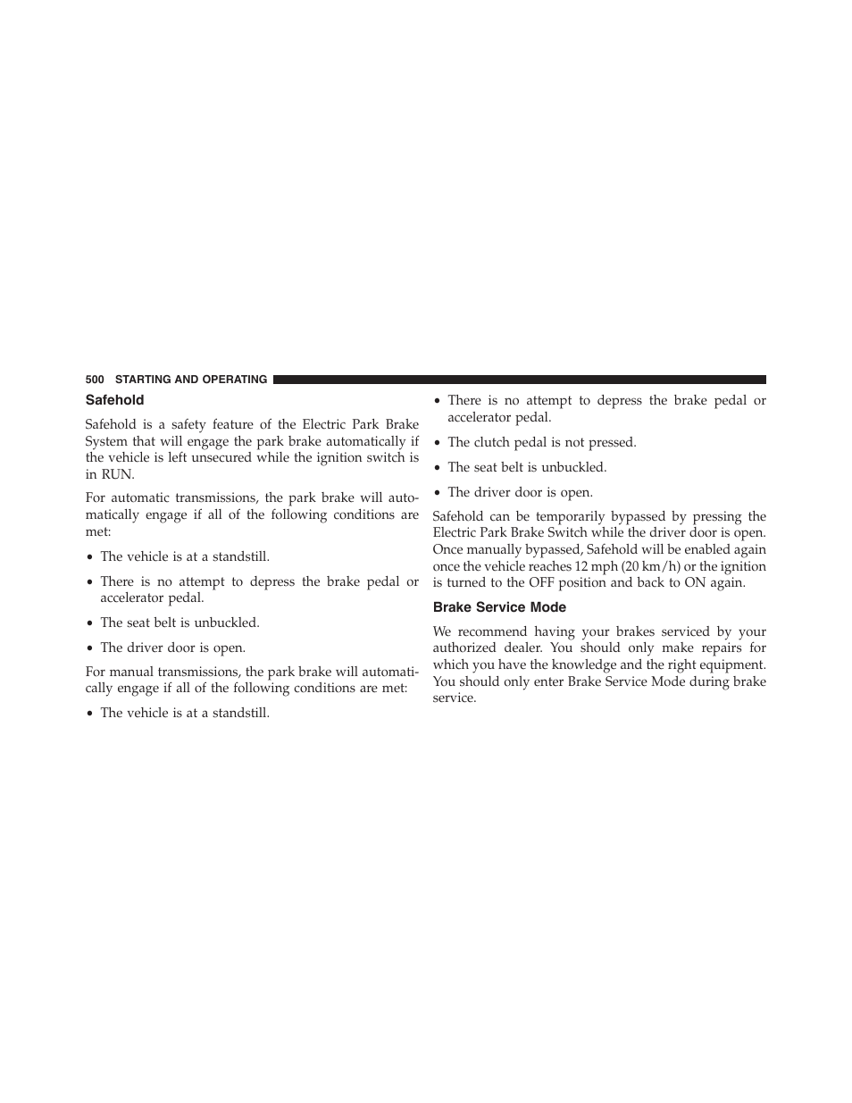 Safehold, Brake service mode | Jeep 2015 Cherokee - Owner Manual User Manual | Page 502 / 758