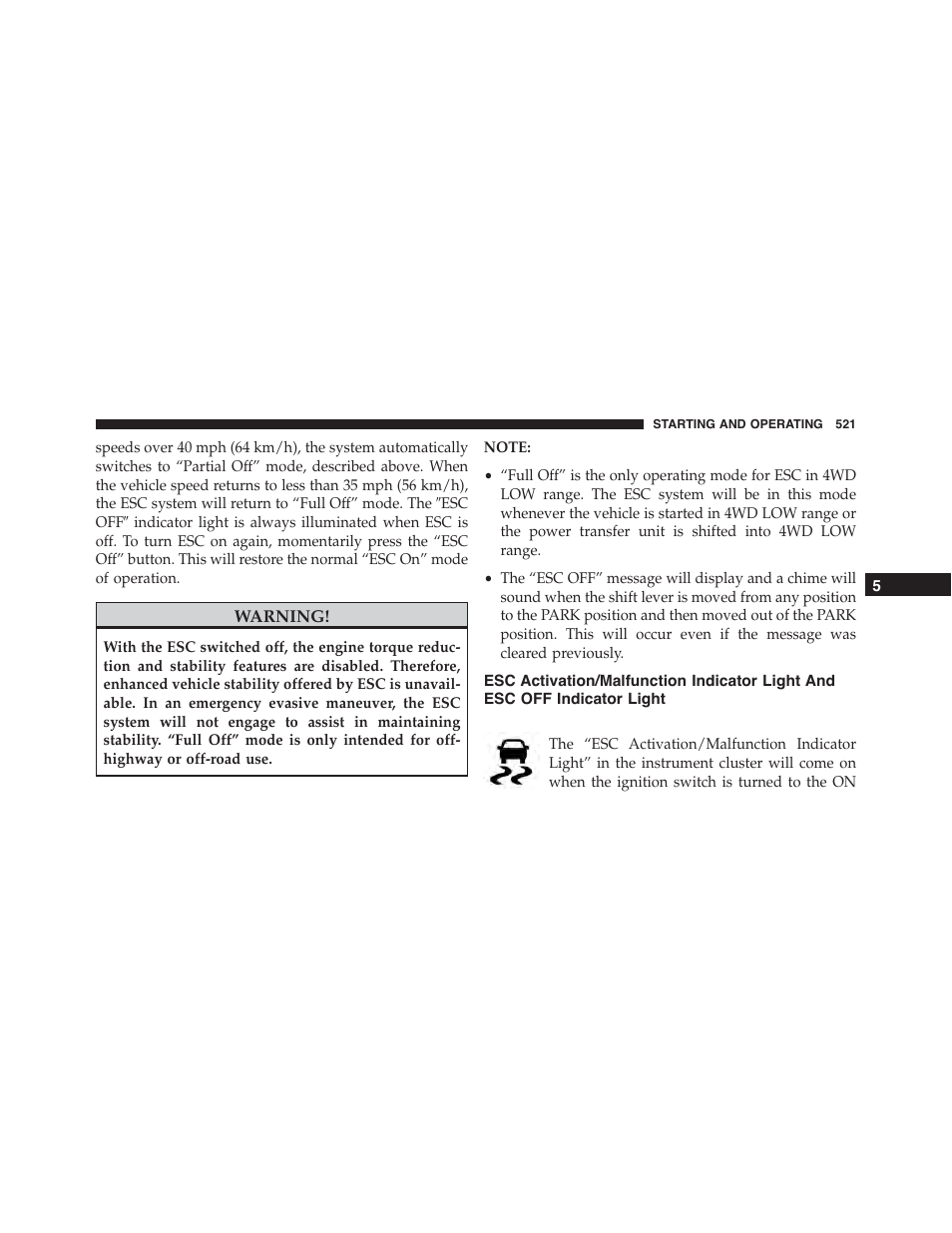 Esc activation/malfunction indicator light and, Esc off indicator light | Jeep 2015 Cherokee - Owner Manual User Manual | Page 523 / 758