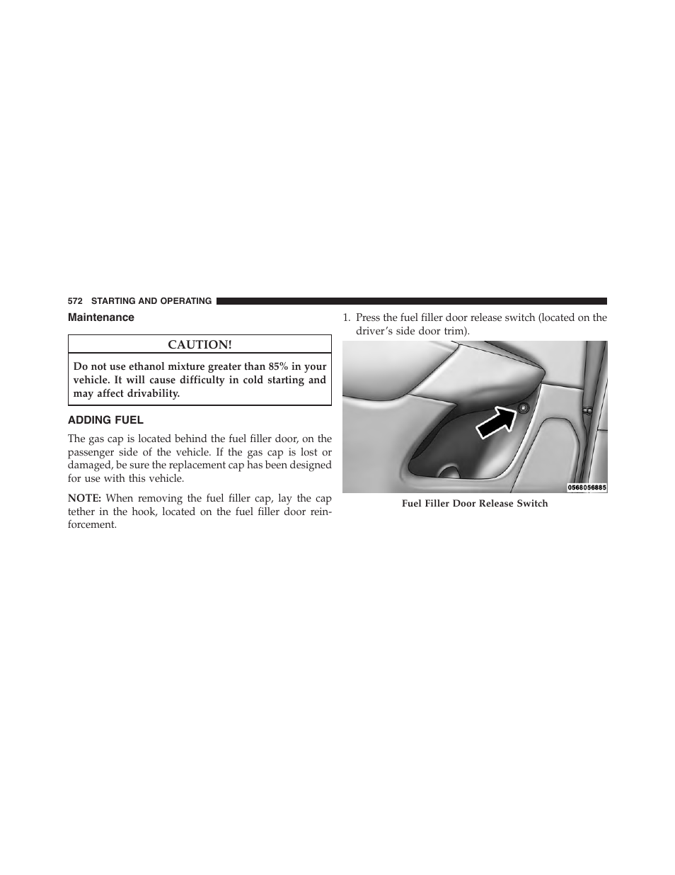 Maintenance, Adding fuel | Jeep 2015 Cherokee - Owner Manual User Manual | Page 574 / 758