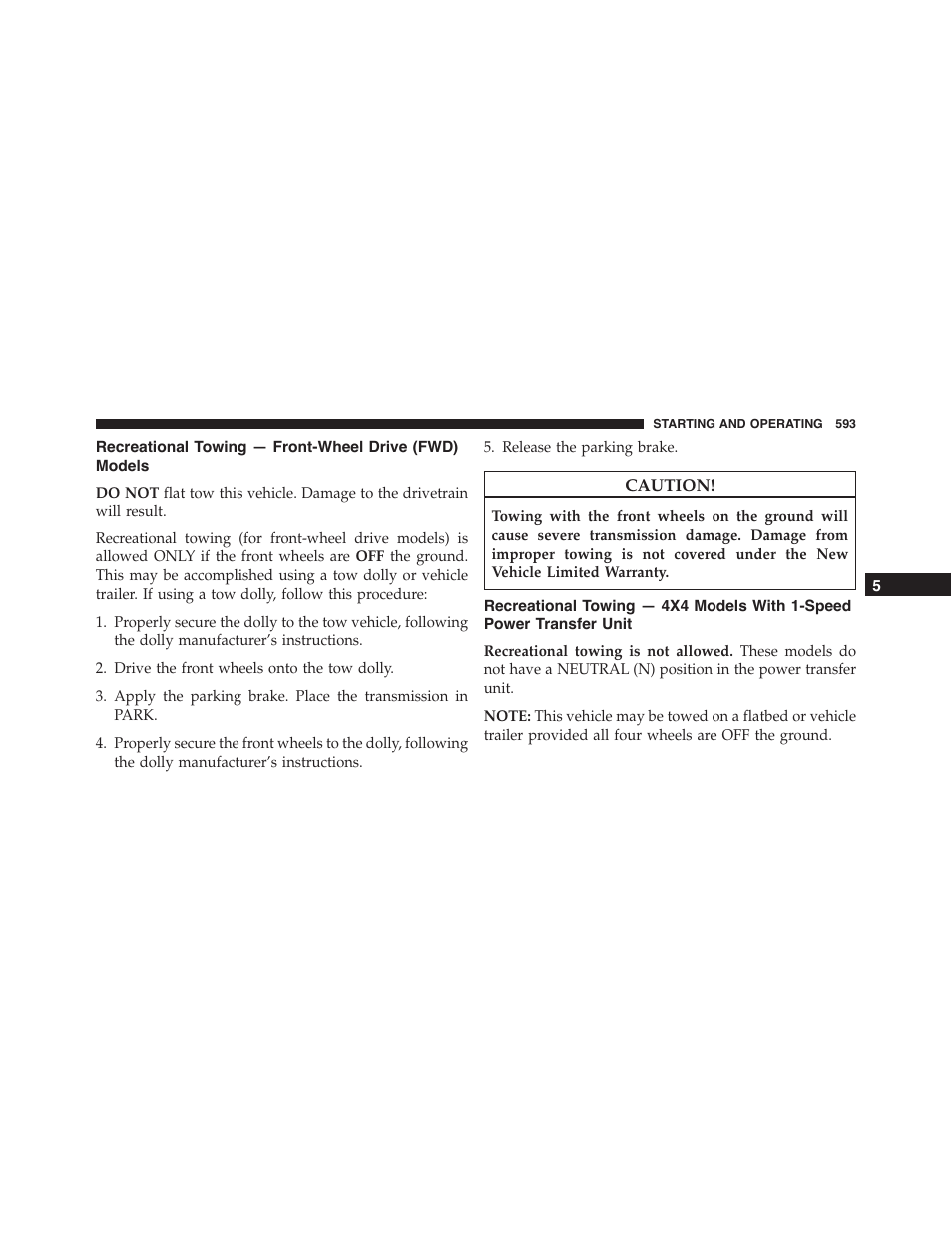 Recreational towing — front-wheel drive (fwd), Models, Recreational towing — 4x4 models with 1-speed | Power transfer unit | Jeep 2015 Cherokee - Owner Manual User Manual | Page 595 / 758