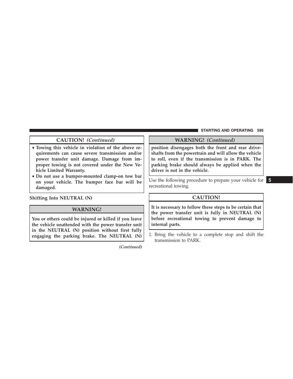 Shifting into neutral (n) | Jeep 2015 Cherokee - Owner Manual User Manual | Page 597 / 758