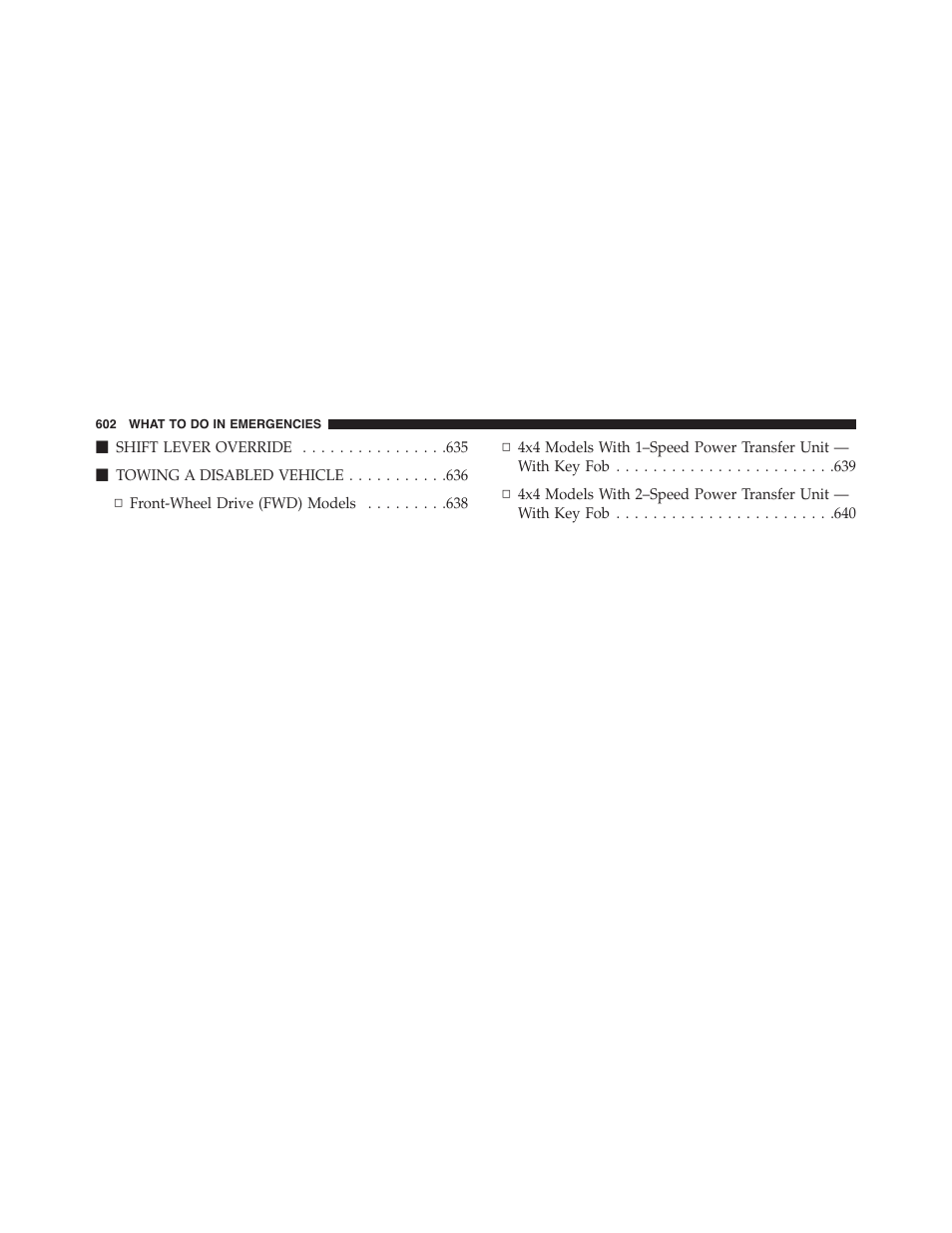 Jeep 2015 Cherokee - Owner Manual User Manual | Page 604 / 758