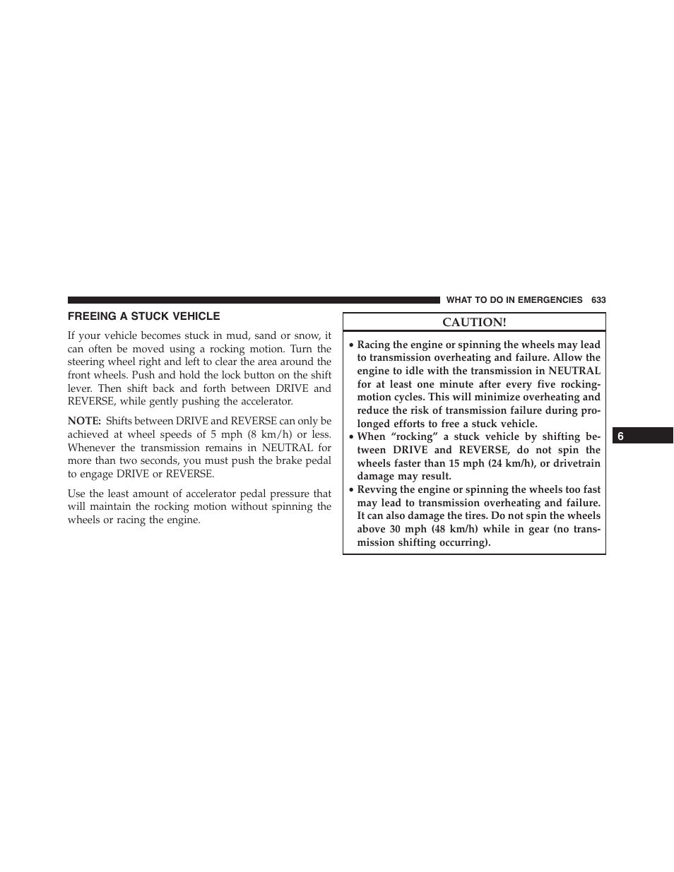 Freeing a stuck vehicle | Jeep 2015 Cherokee - Owner Manual User Manual | Page 635 / 758