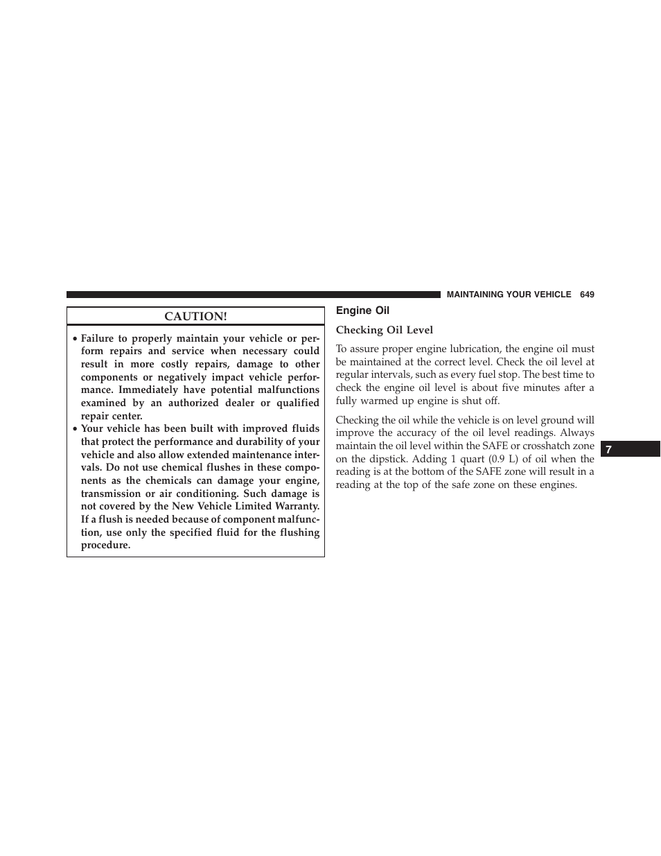 Engine oil, Checking oil level | Jeep 2015 Cherokee - Owner Manual User Manual | Page 651 / 758