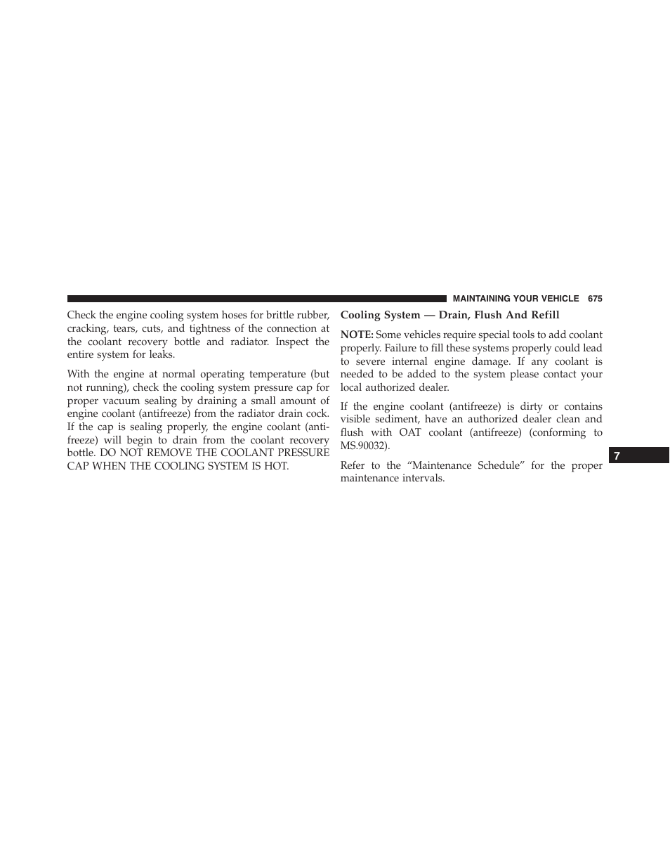 Cooling system — drain, flush and refill | Jeep 2015 Cherokee - Owner Manual User Manual | Page 677 / 758