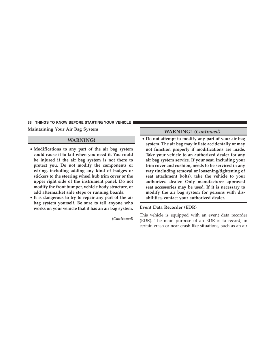 Maintaining your air bag system, Event data recorder (edr) | Jeep 2015 Cherokee - Owner Manual User Manual | Page 90 / 758