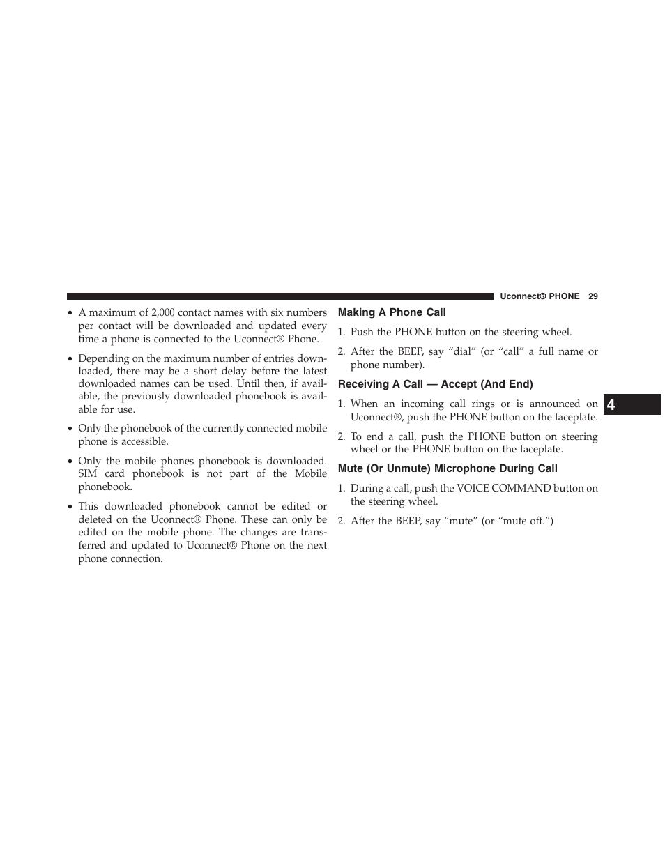 Making a phone call, Receiving a call — accept (and end), Mute (or unmute) microphone during call | Chrysler uconnect 5.0 for Chrysler User Manual | Page 30 / 56
