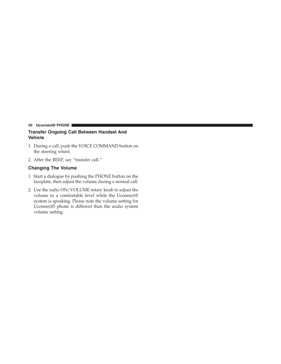 Transfer ongoing call between handset and vehicle, Changing the volume, Transfer ongoing call between handset and | Vehicle | Chrysler uconnect 5.0 for Chrysler User Manual | Page 31 / 56