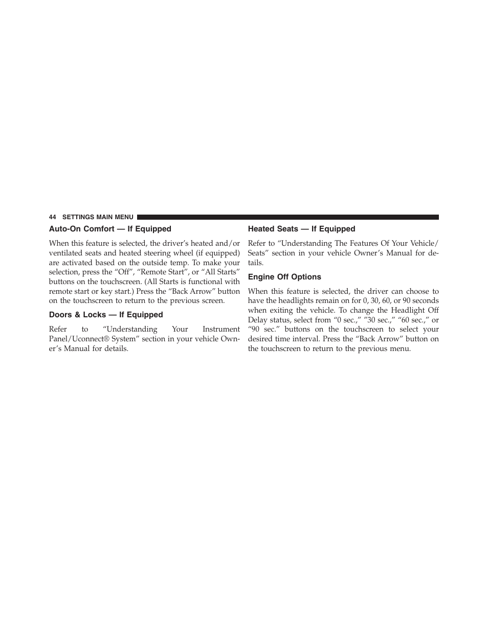 Auto-on comfort — if equipped, Doors & locks — if equipped, Heated seats — if equipped | Engine off options | Chrysler uconnect 5.0 for Chrysler User Manual | Page 45 / 56