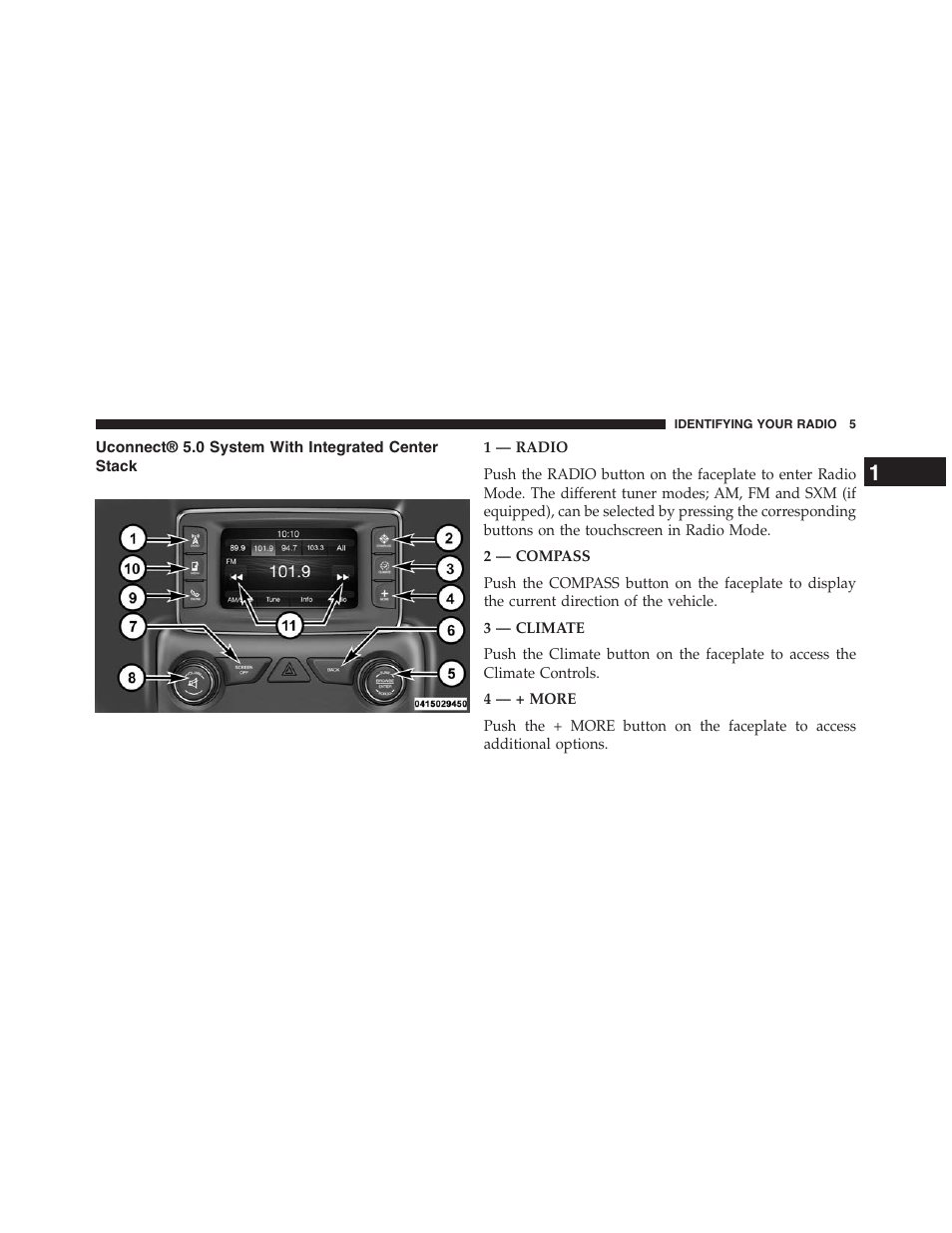 Uconnect® 5.0 system with integrated center stack, Uconnect® 5.0 system with integrated center, Stack | Chrysler uconnect 5.0 for Chrysler User Manual | Page 6 / 56