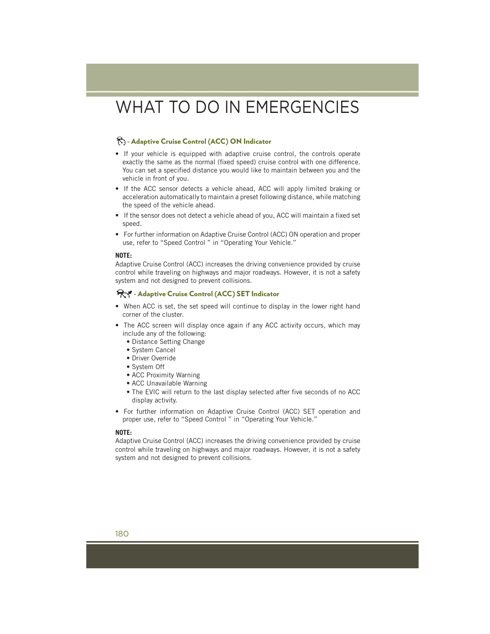 Adaptive cruise control (acc) on indicator, Adaptive cruise control (acc) set indicator, What to do in emergencies | Jeep 2015 Cherokee - User Guide User Manual | Page 182 / 244