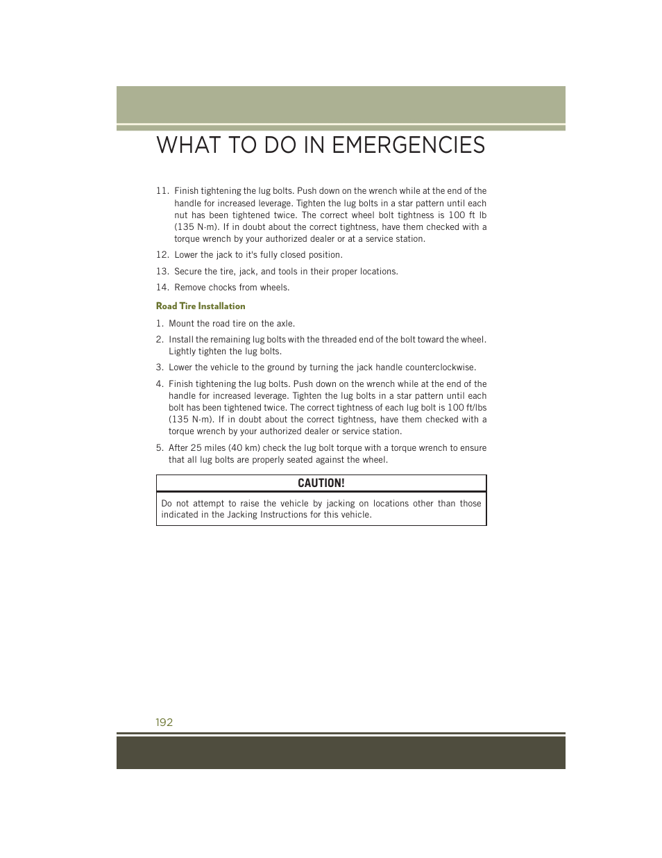 Road tire installation, What to do in emergencies | Jeep 2015 Cherokee - User Guide User Manual | Page 194 / 244