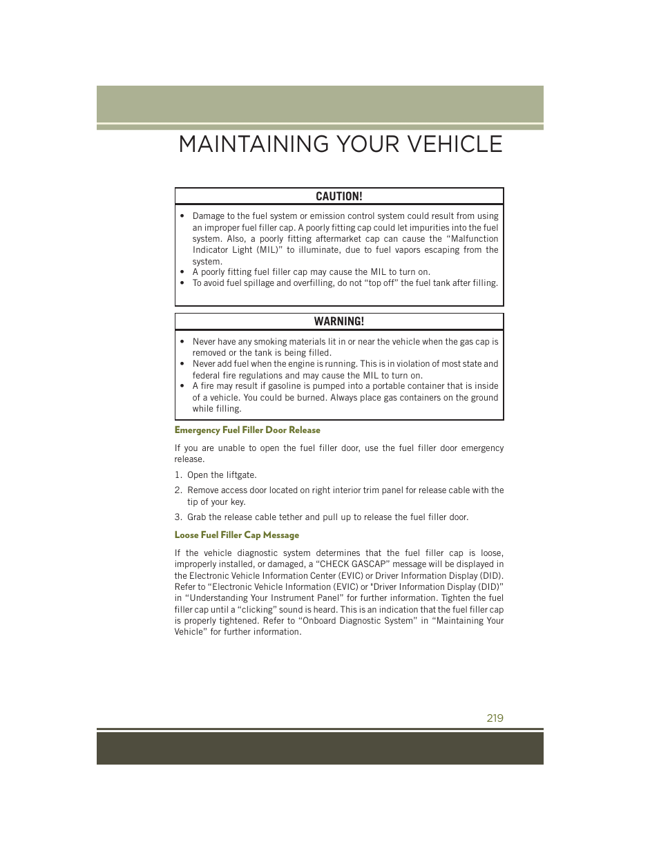 Emergency fuel filler door release, Loose fuel filler cap message, Maintaining your vehicle | Jeep 2015 Cherokee - User Guide User Manual | Page 221 / 244