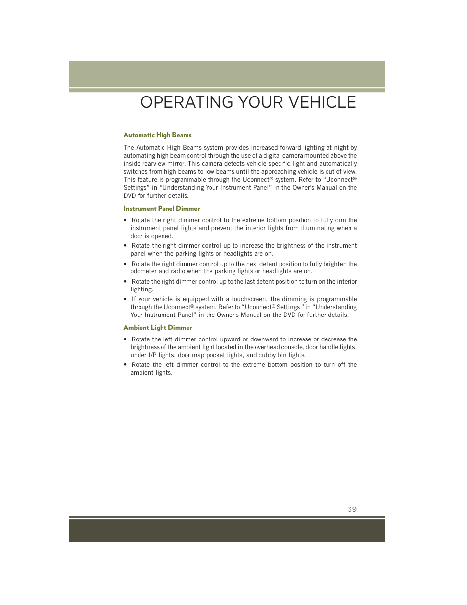 Automatic high beams, Instrument panel dimmer, Ambient light dimmer | Operating your vehicle | Jeep 2015 Cherokee - User Guide User Manual | Page 41 / 244