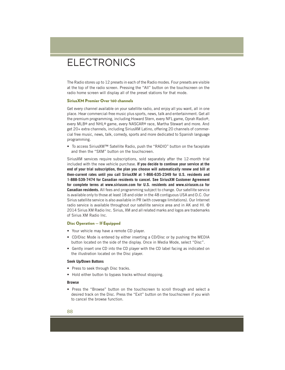 Siriusxm premier over 160 channels, Disc operation — if equipped, Electronics | Jeep 2015 Cherokee - User Guide User Manual | Page 90 / 244