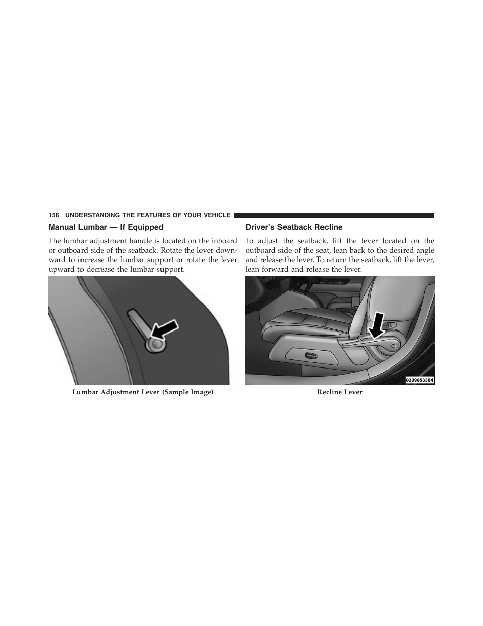 Manual lumbar — if equipped, Driver's seatback recline, Driver’s seatback recline | Jeep 2015 Compass - Owner Manual User Manual | Page 158 / 572