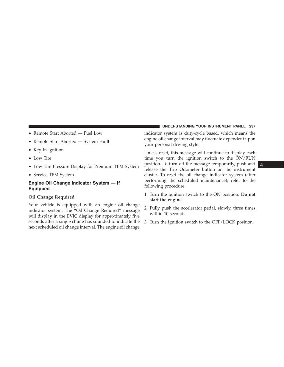 Engine oil change indicator system — if equipped, Oil change required, Engine oil change indicator system — if | Equipped | Jeep 2015 Compass - Owner Manual User Manual | Page 239 / 572