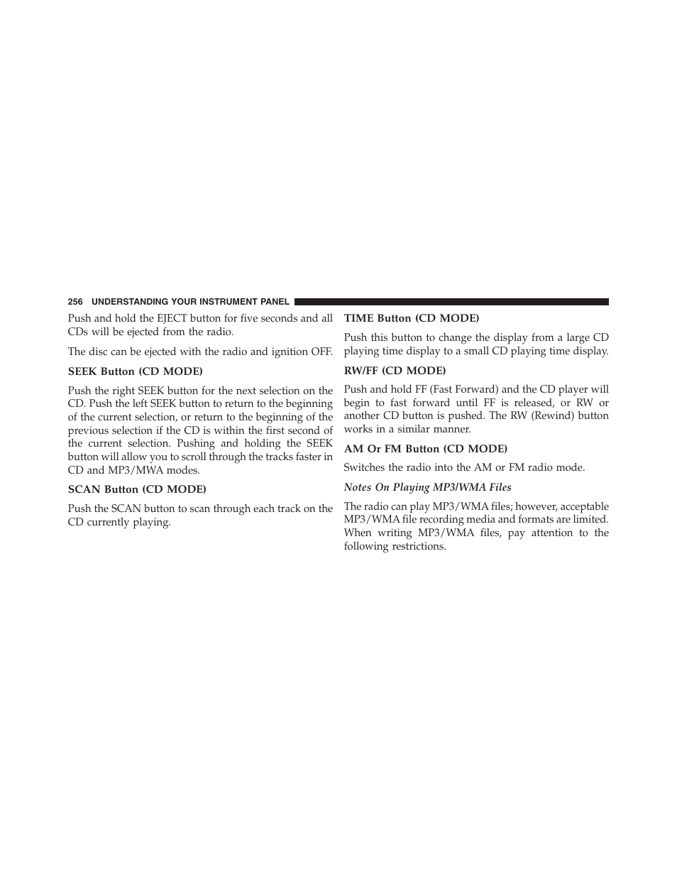 Seek button (cd mode), Scan button (cd mode), Time button (cd mode) | Rw/ff (cd mode), Am or fm button (cd mode) | Jeep 2015 Compass - Owner Manual User Manual | Page 258 / 572