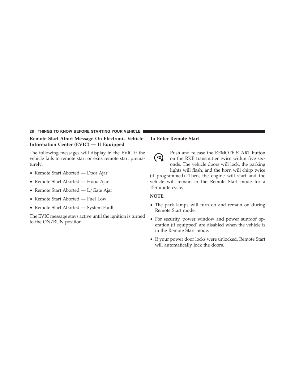 To enter remote start | Jeep 2015 Compass - Owner Manual User Manual | Page 30 / 572