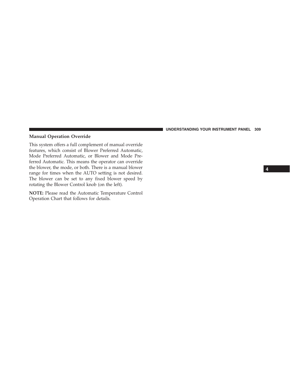 Manual operation override | Jeep 2015 Compass - Owner Manual User Manual | Page 311 / 572