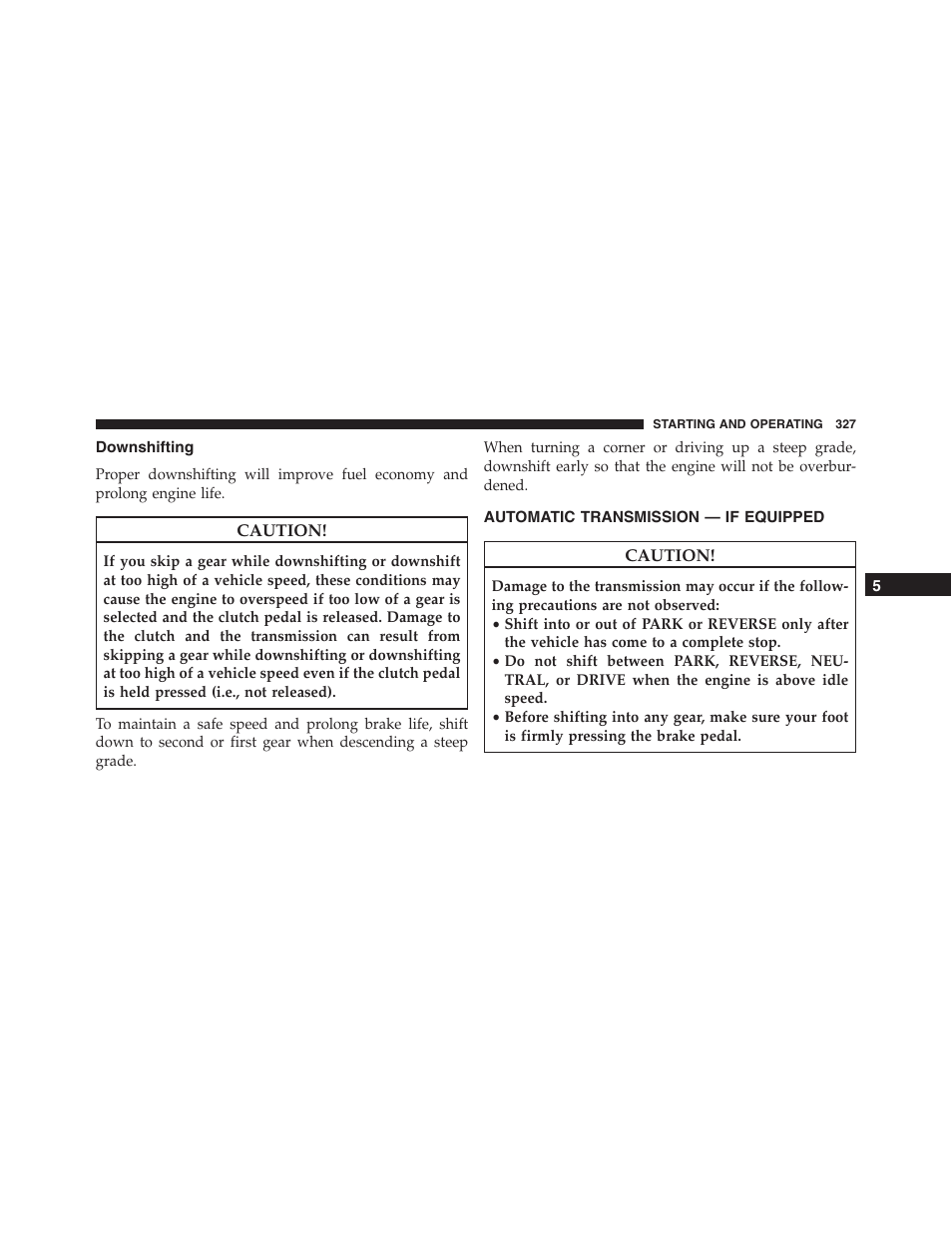 Downshifting, Automatic transmission — if equipped, Automatic transmission — if | Equipped | Jeep 2015 Compass - Owner Manual User Manual | Page 329 / 572