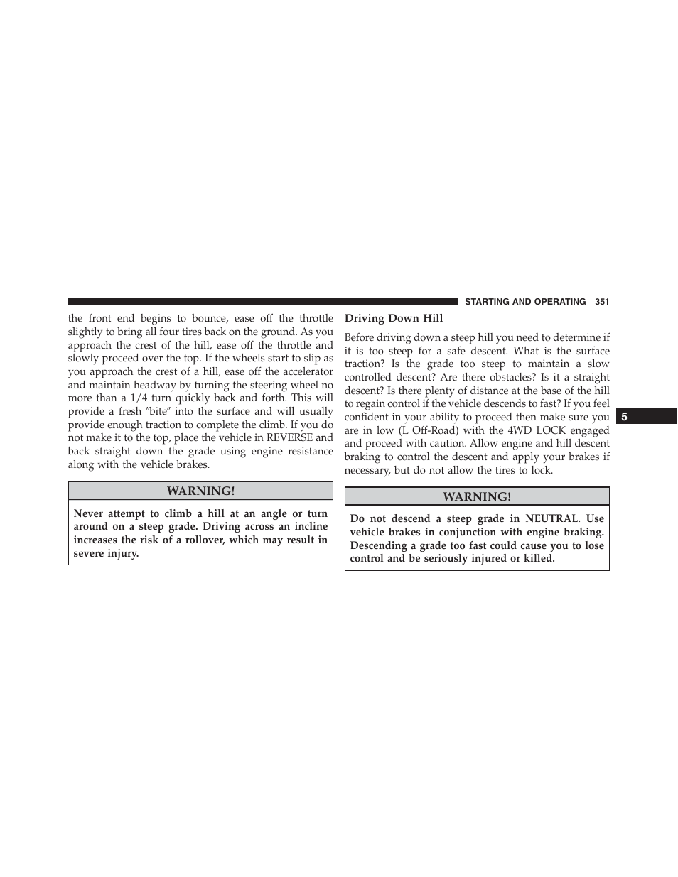 Driving down hill | Jeep 2015 Compass - Owner Manual User Manual | Page 353 / 572