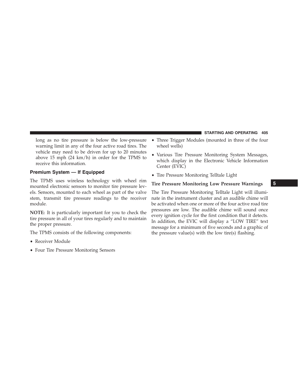 Premium system — if equipped, Tire pressure monitoring low pressure warnings | Jeep 2015 Compass - Owner Manual User Manual | Page 407 / 572