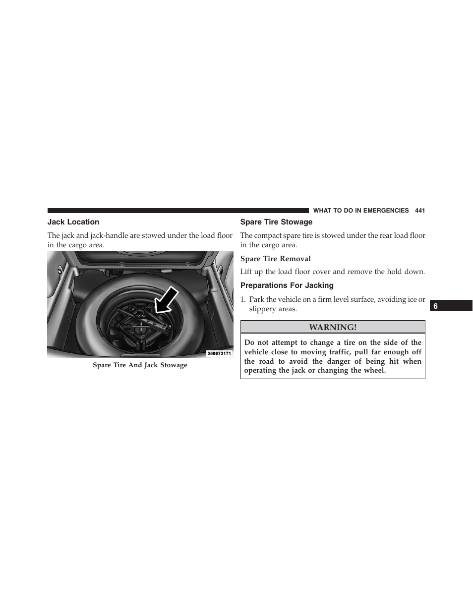 Jack location, Spare tire stowage, Spare tire removal | Preparations for jacking | Jeep 2015 Compass - Owner Manual User Manual | Page 443 / 572