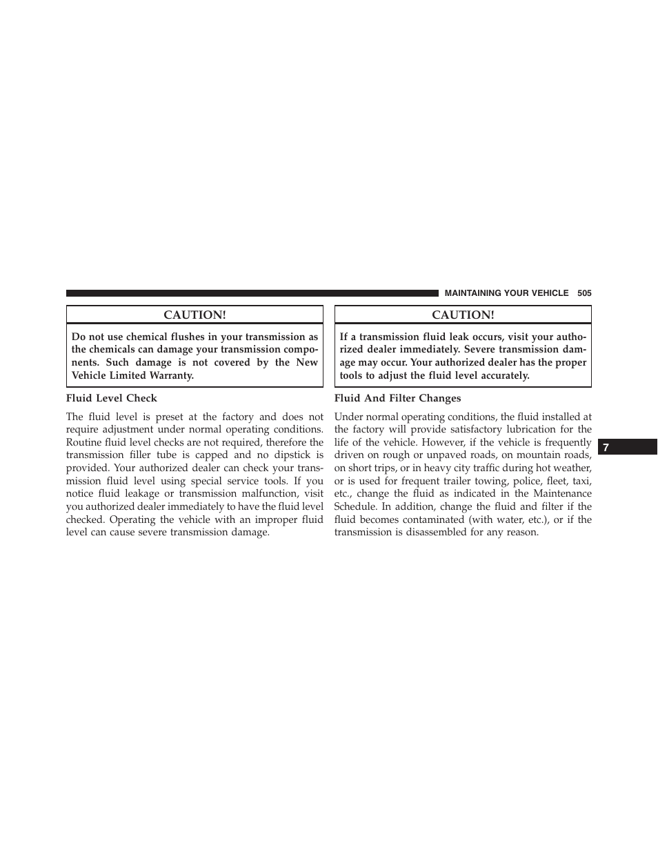 Fluid level check, Fluid and filter changes | Jeep 2015 Compass - Owner Manual User Manual | Page 507 / 572