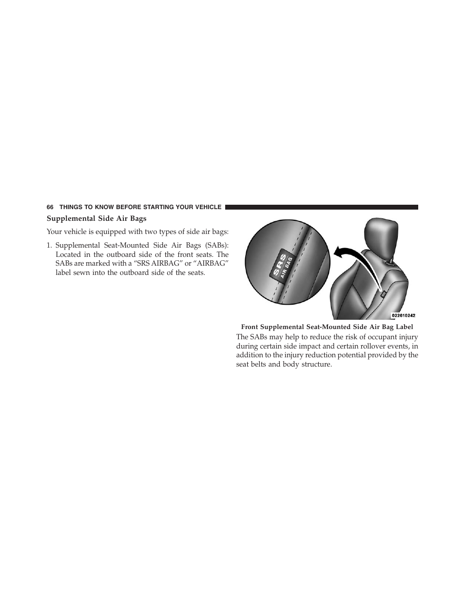 Supplemental side air bags | Jeep 2015 Compass - Owner Manual User Manual | Page 68 / 572