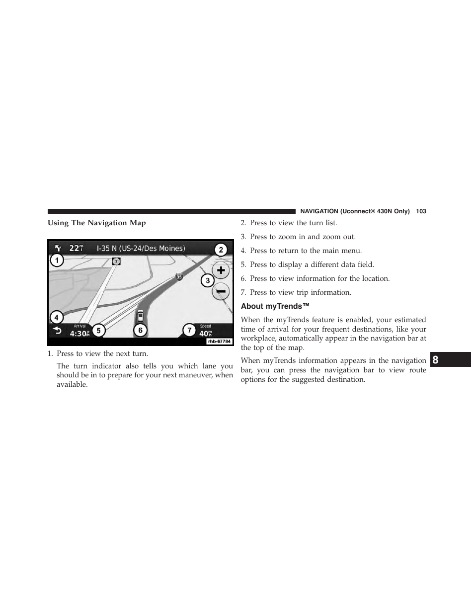 Using the navigation map, About mytrends | Ram Trucks UCONNECT 430 for Chrysler User Manual | Page 104 / 140