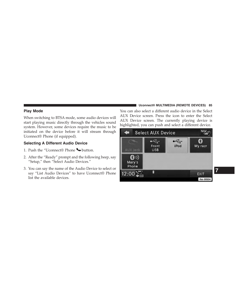 Play mode, Selecting a different audio device | Ram Trucks UCONNECT 430 for Chrysler User Manual | Page 86 / 140