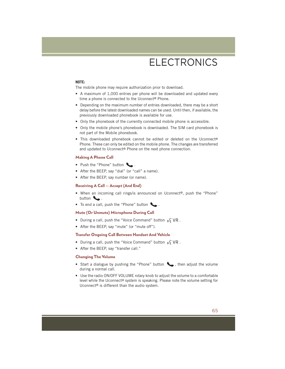 Making a phone call, Receiving a call — accept (and end), Mute (or unmute) microphone during call | Transfer ongoing call between handset and vehicle, Changing the volume, Electronics | Jeep 2015 Compass - User Guide User Manual | Page 67 / 132