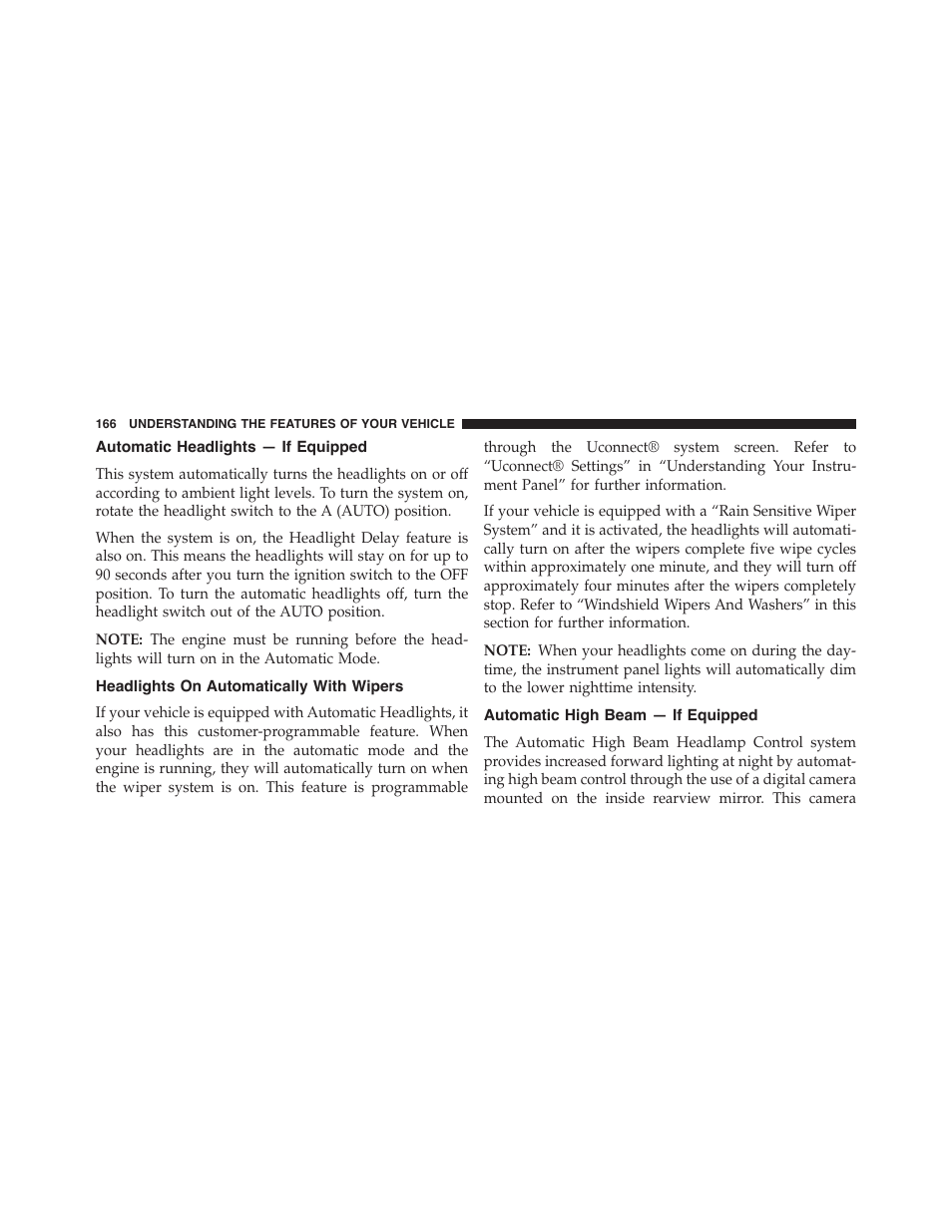 Automatic headlights — if equipped, Headlights on automatically with wipers, Automatic high beam — if equipped | Jeep 2015 Grand Cherokee - Owner Manual User Manual | Page 168 / 709