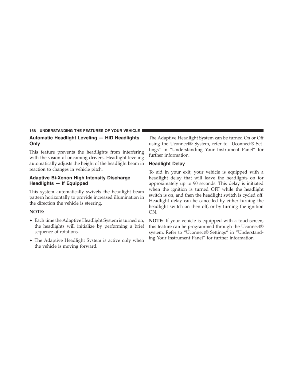 Automatic headlight leveling — hid headlights only, Headlight delay, Automatic headlight leveling — hid | Headlights only, Adaptive bi-xenon high intensity discharge, Headlights — if equipped | Jeep 2015 Grand Cherokee - Owner Manual User Manual | Page 170 / 709