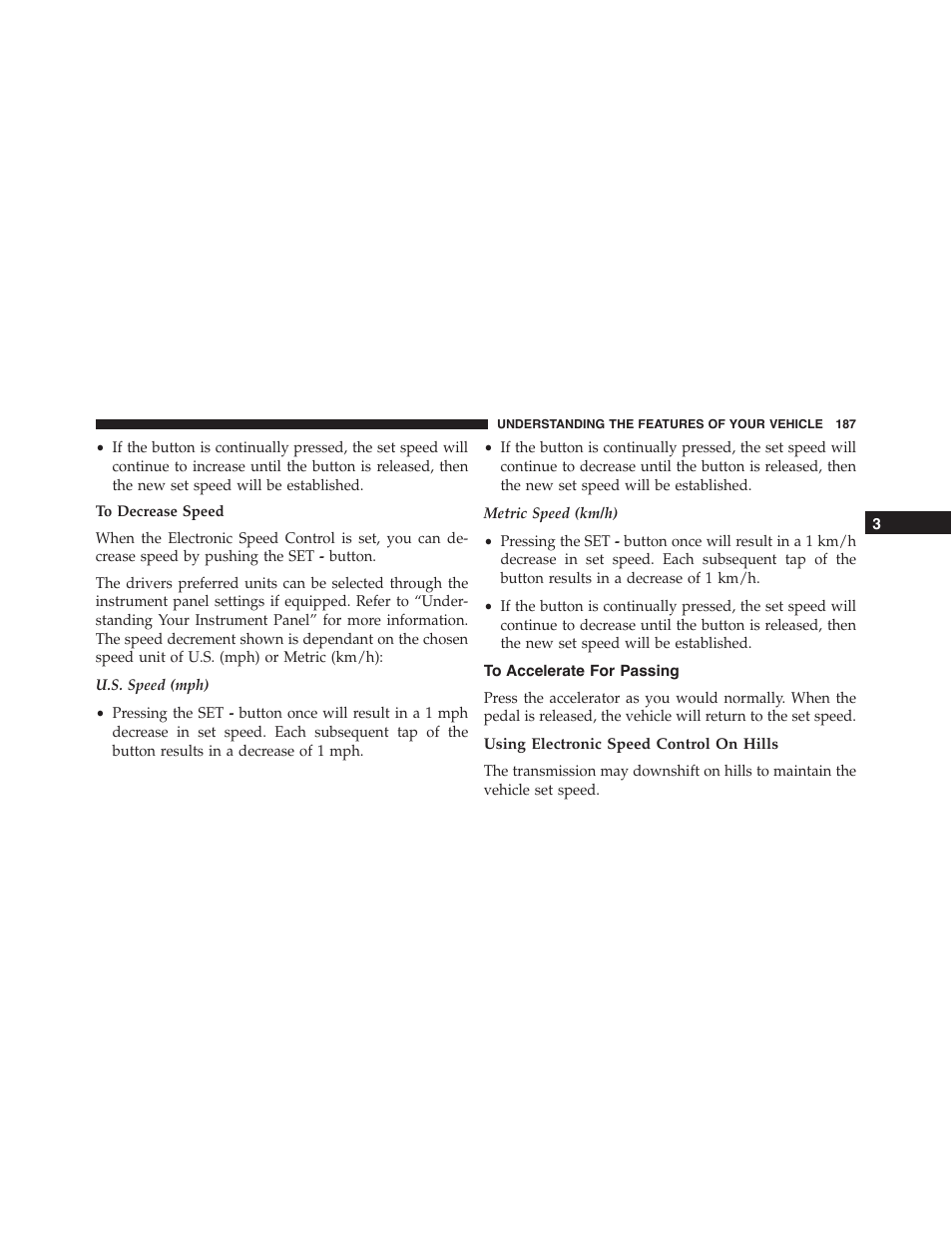 To accelerate for passing, Using electronic speed control on hills | Jeep 2015 Grand Cherokee - Owner Manual User Manual | Page 189 / 709